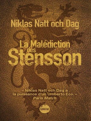 cover image of La Malédiction des Stensson--un thriller historique éblouissant, l'ascension et la chute d'une des lignées les plus puissantes de Suède--nouveauté livre 2025